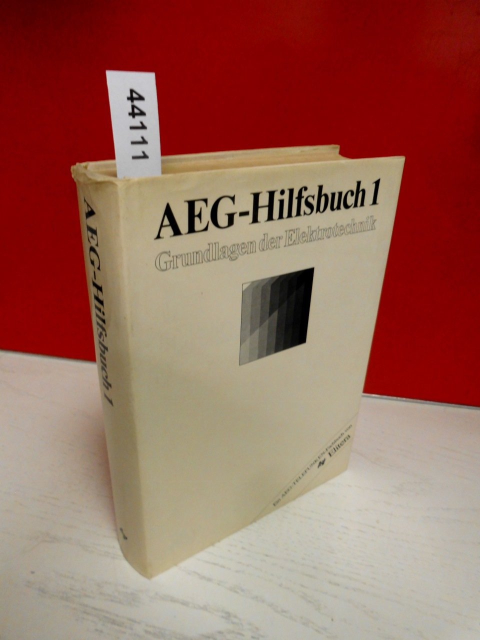 AEG-Hilfsbuch 1, Grundlagen der Elektrotechnik Books