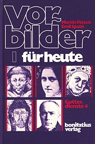 Gottesdienste - nicht nur für junge Leute: Vor-Bilder für heute. Teil 1 Books