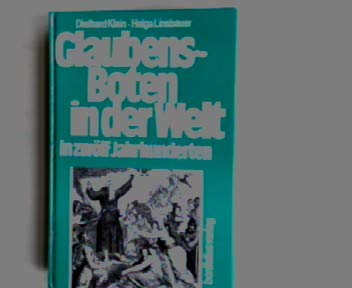 Glaubensboten in der Welt: In zwölf Jahrhunderten Books