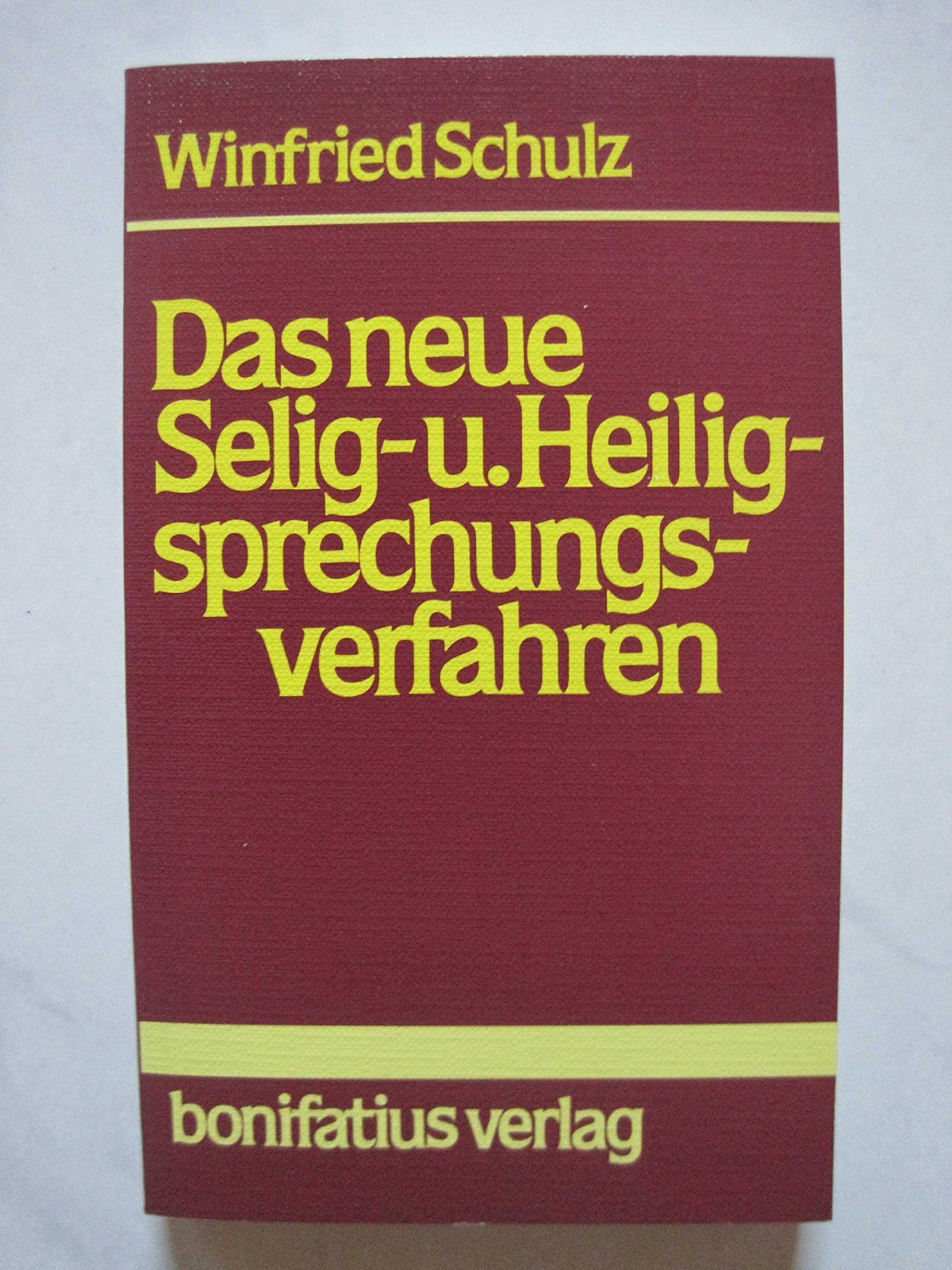 Das neue Selig- und Heiligsprechungsverfahren Religion & Esotericism