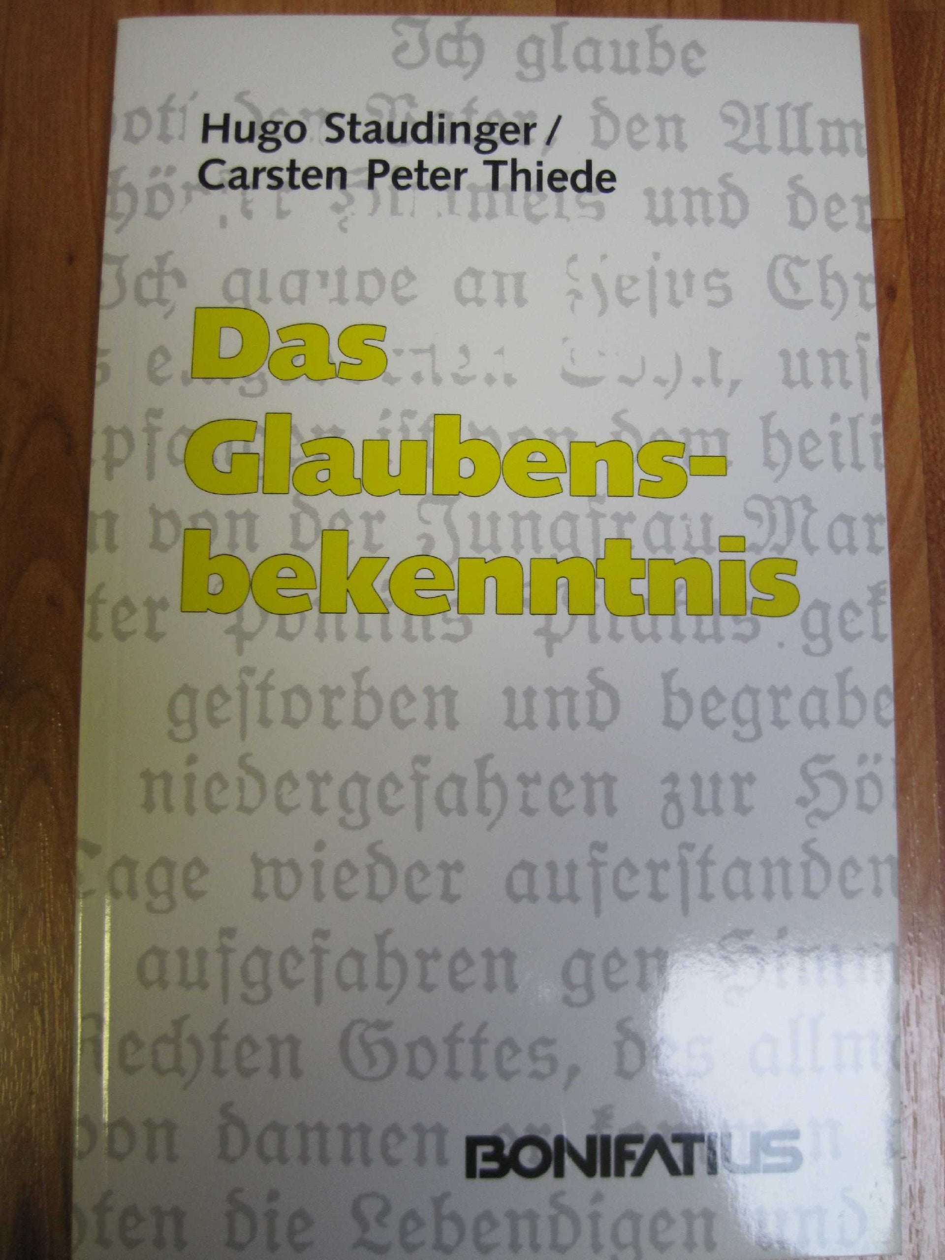 Das Glaubensbekenntnis: Gespräche zum Credo Books
