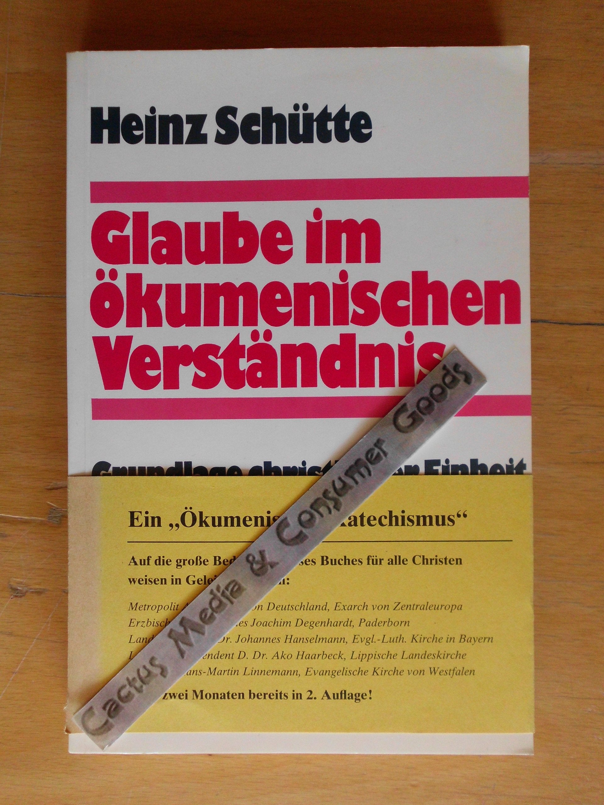 Glaube im ökumenischen Verständnis. Grundlage christlicher Einheit - ökumenischer Katechismus Politics & Society