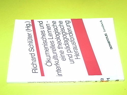 Ökumenisches und interkulturelles Lernen: Eine theologische und pädagogische Herausforderung Social Sciences