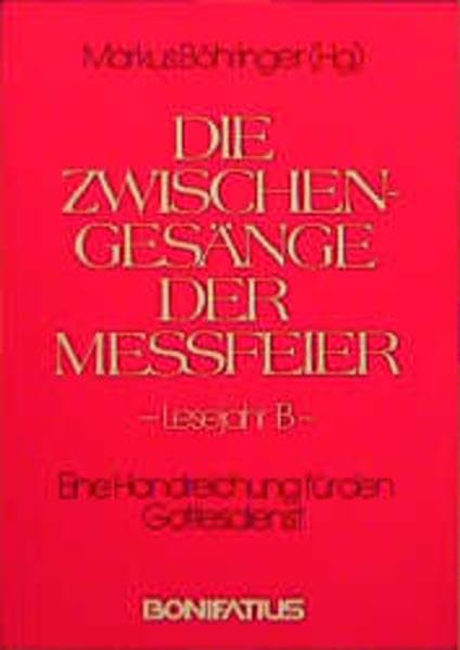 Die Zwischengesänge der Meßfeier, Lesejahr B: Eine Handreichung für den Gottesdienst (Die Zwischengesänge der Messfeier) Film, Art & Culture
