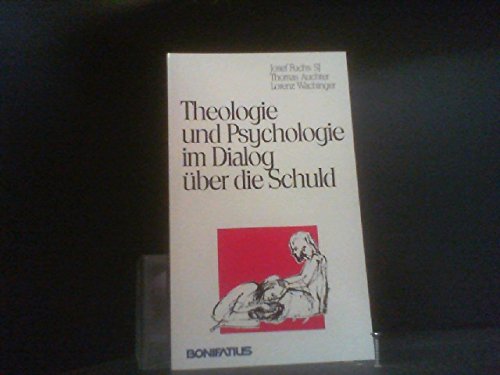 Theologie und Psychologie im Dialog über die Schuld Religion & Esotericism