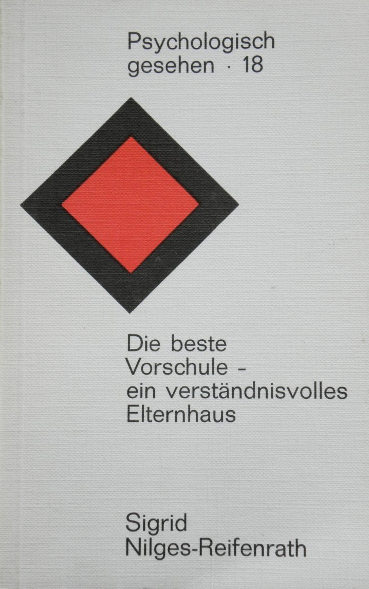 Die beste Vorschule - ein verständnisvolles Elternhaus. Books