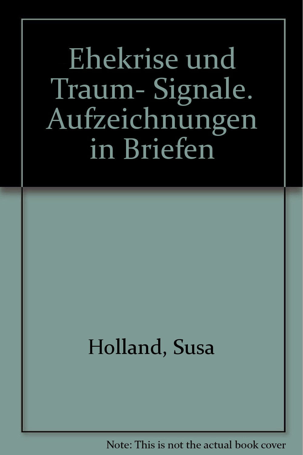 Ehekrise und Traum- Signale. Aufzeichnungen in Briefen Books