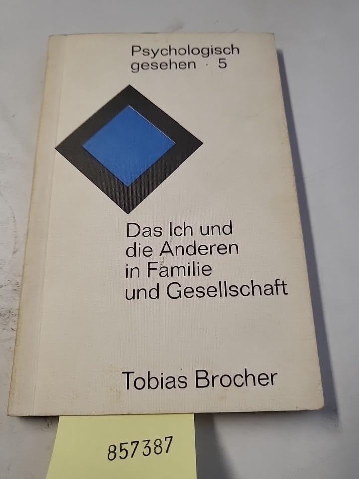 Das Ich und die Anderen in Familie und Gesellschaft Books