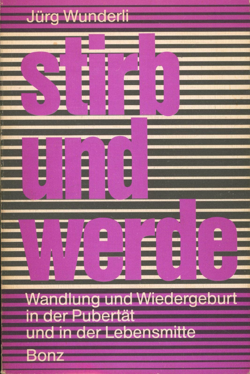 Stirb und werde Psychology