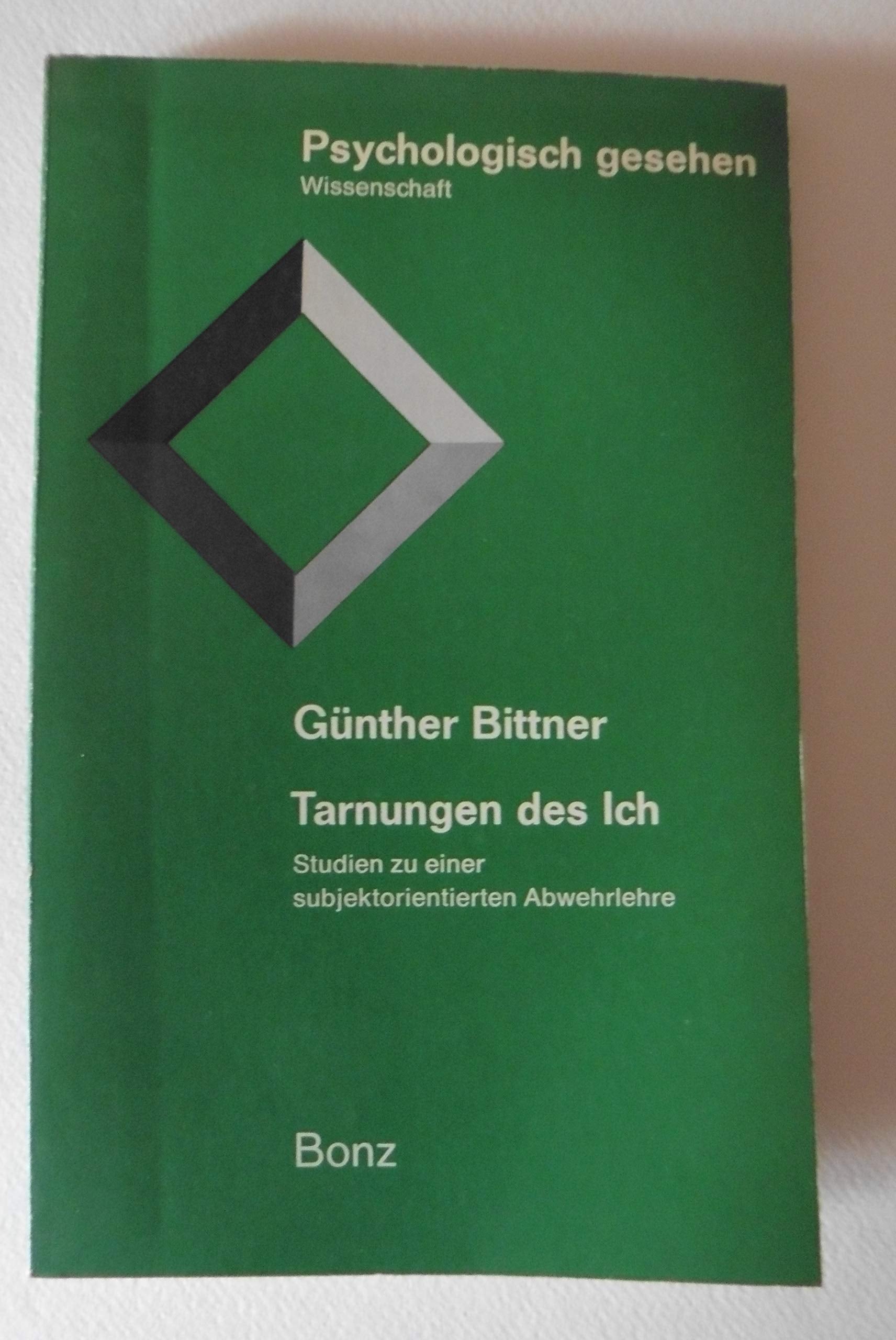 Tarnungen des Ich: Studien zu einer subjektorientierten Abwehrlehre (Psychologisch gesehen. Wissenschaft) (German Edition) Books