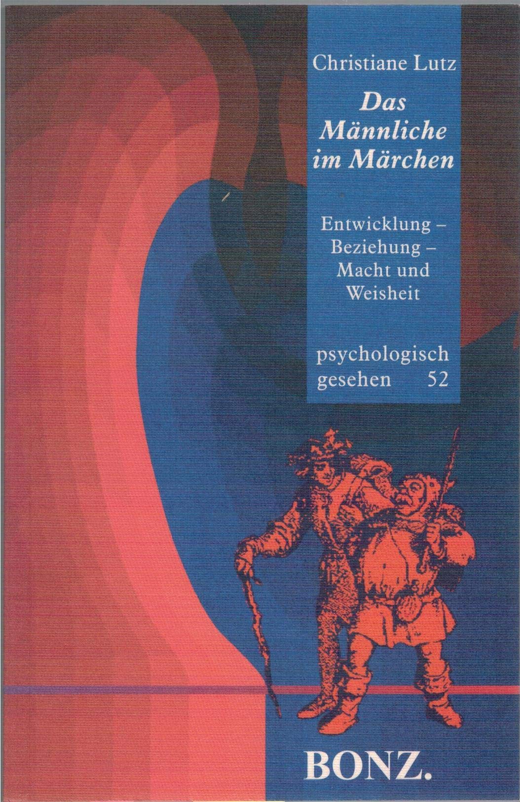 Psychologisch gesehen, Nr.52, Das Männliche im Märchen Books