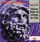 Odysseus. Wege und Umwege der Seele Books
