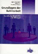 Grundlagen der Balintarbeit: Beziehungsdiagnostik und Beziehungstherapie Psychology