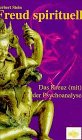 Product Image: Freud spirituell. Das Kreuz ( mit) der Psychoanalyse