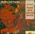 Parzival auf der Suche nach dem Gral. Tiefenpsychologische Aspekte der Gralslegende Books