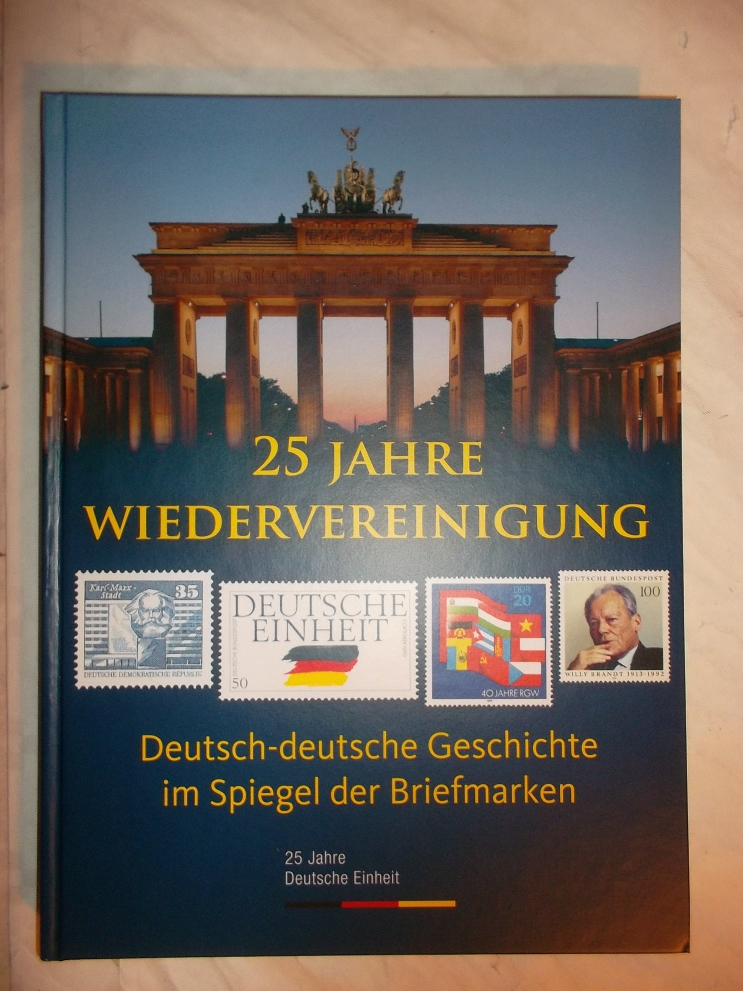 25 Jahre Wiedervereinigung: Deutsch-deutsche Geschichte im Spiegel der Briefmarke Politics & History