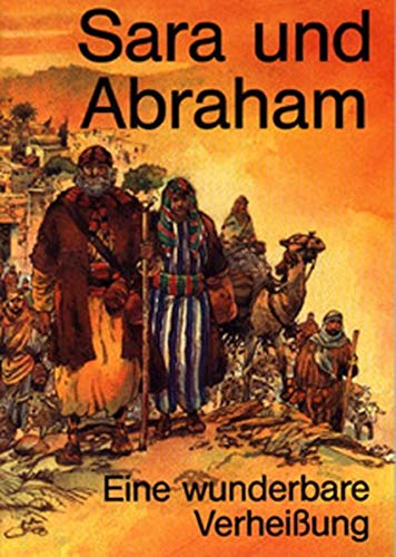 Sara und Abraham. Eine wunderbare Verheissung Books