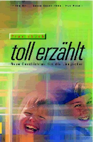 Toll erzählt: Neue Geschichten für die Jungschar Religion & Esotericism