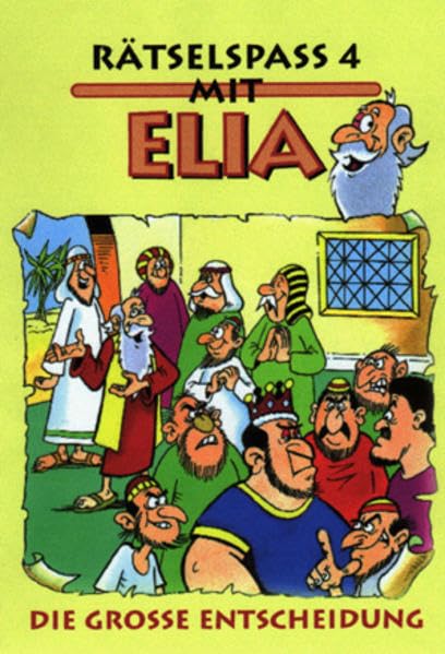 Rätselspaß 4 - Elia: Die große Entscheidung Religion & Esotericism