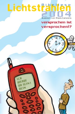 Lichtstrahlen 2004. Tägliche Bibellese für junge Leute Books
