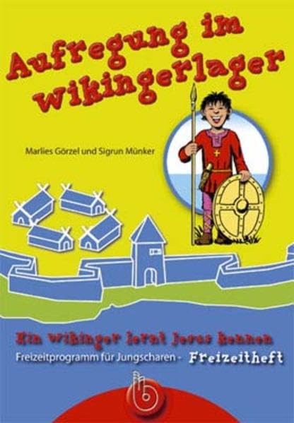 Aufregung im Wikingerlager-Teilnehmerheft: Ein Wikinger lernt Jesus kennen Religion & Esotericism