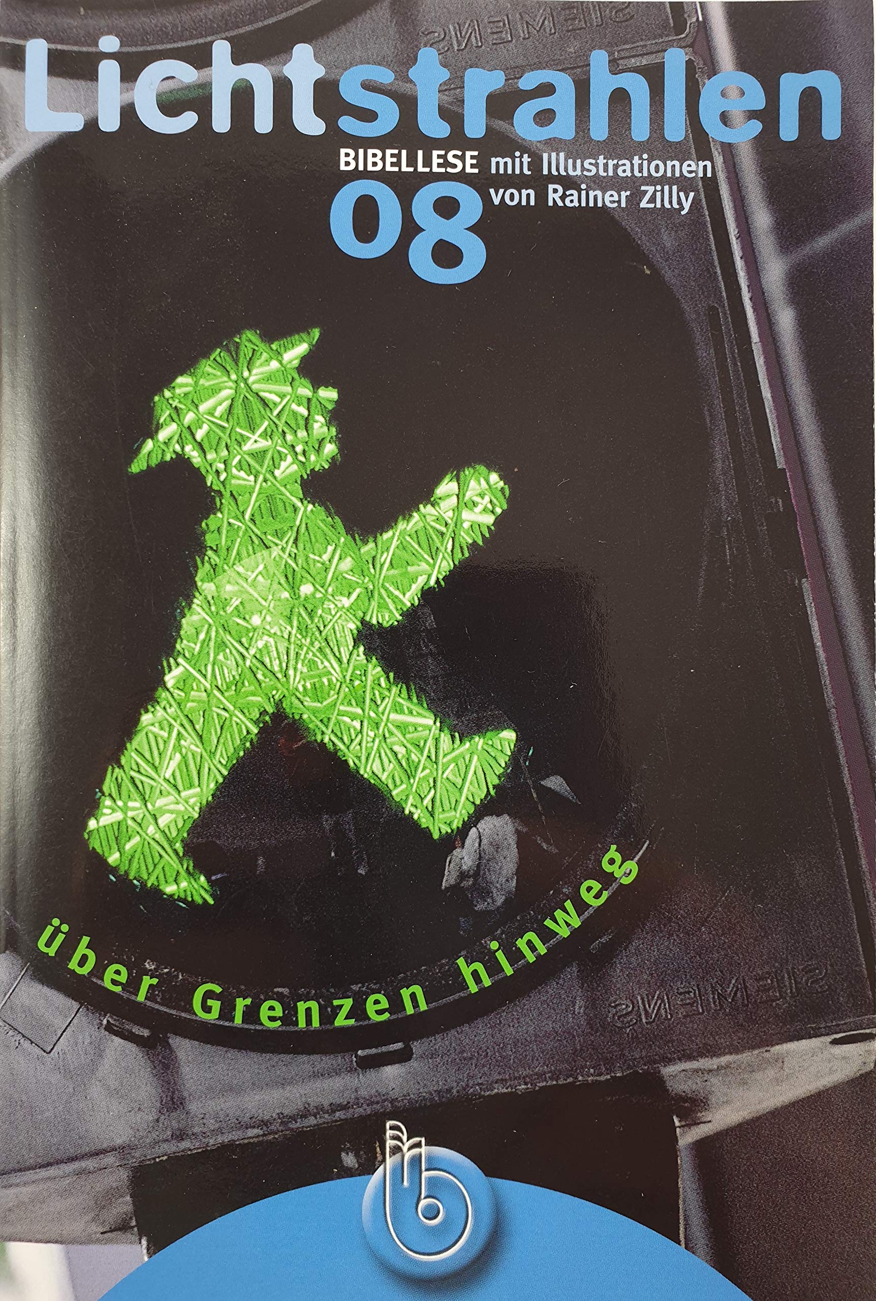 Lichtstrahlen 2008: Über Grenzen hinweg: Tägliche Bibellese. Über Grenzen hinweg. Hrsg.: Deutscher Jugendverband 'Entschieden für Christus' (EC) Religion & Esotericism