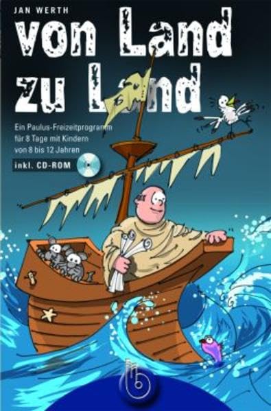 Von Land zu Land: Ein Paulus-Freizeitprogramm für 8 Tage mit Kindern von 8 bis 12 Jahren Religion & Esotericism