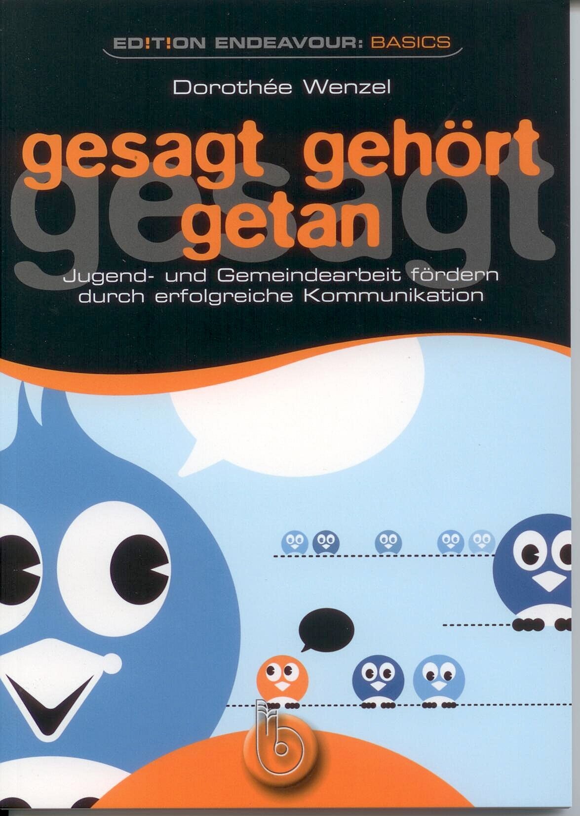 Edition Endeavour Basics: gesagt gehört getan Religion & Esotericism