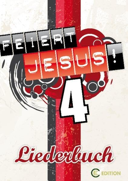 Feiert Jesus! 4 Liederbuch EC-Edition Religion & Esotericism