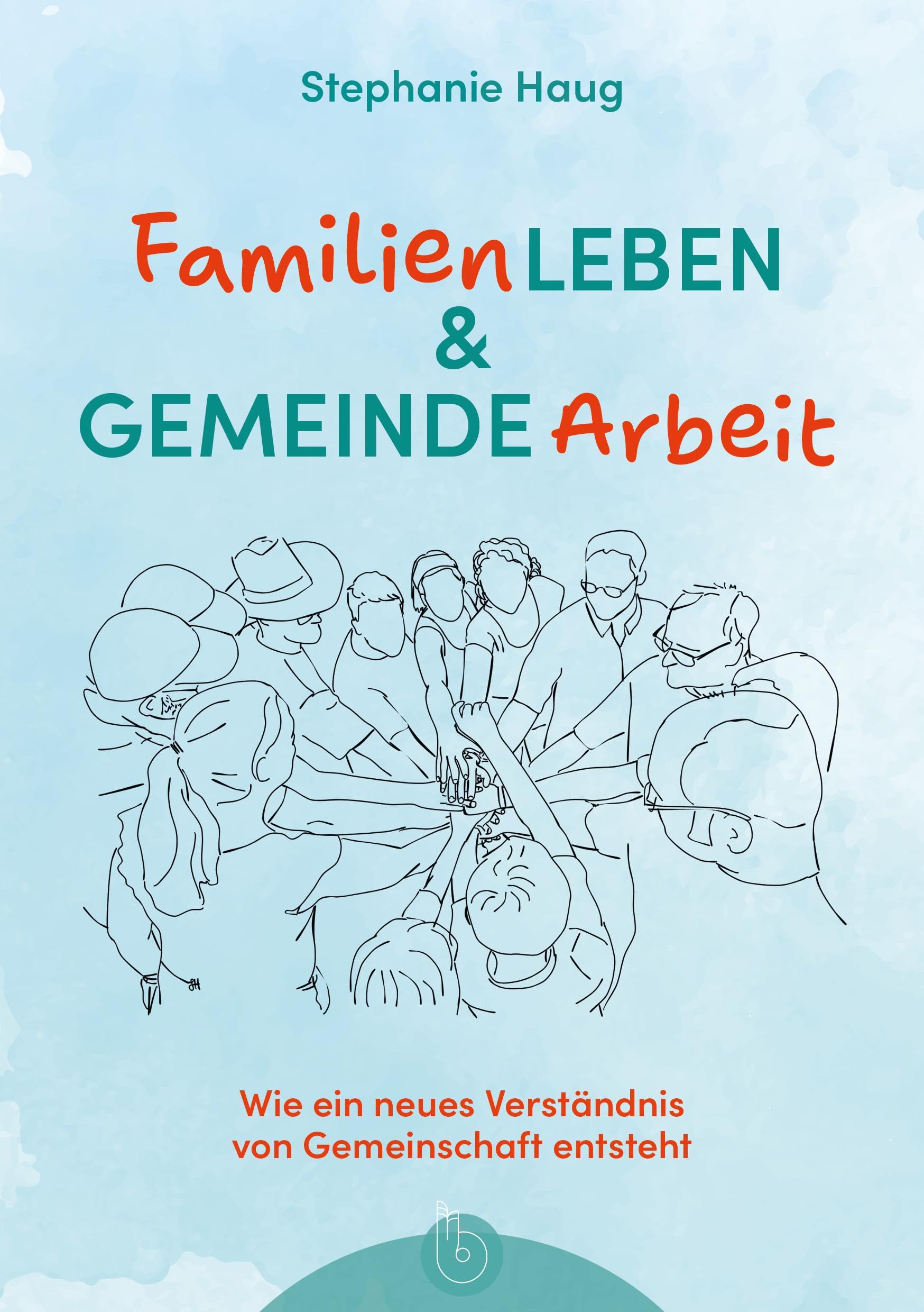 Familienleben und Gemeindearbeit Partnership & Love