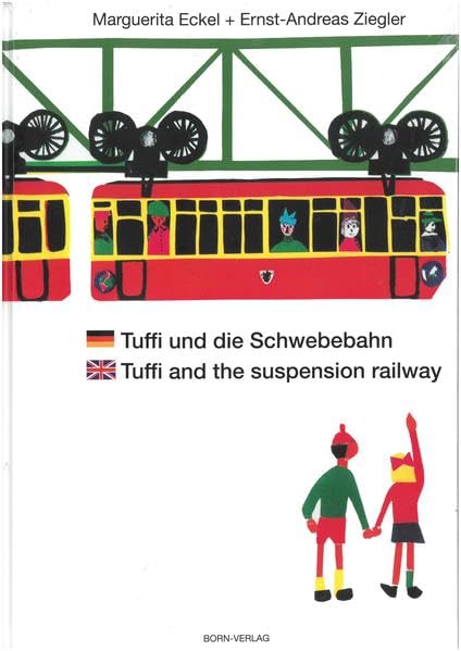 Tuffi und die Schwebebahn deutsch/englisch Non-fiction