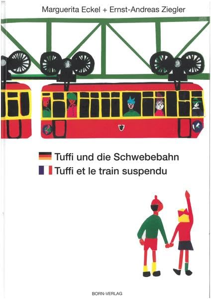 Tuffi und die Schwebebahn deutsch/französisch Law