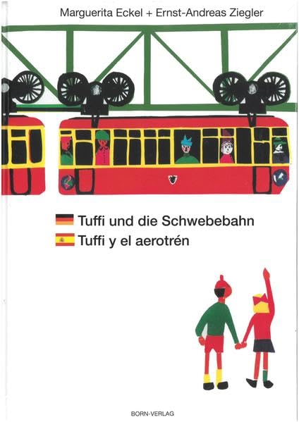 Tuffi und die Schwebebahn deutsch/spanisch Non-fiction