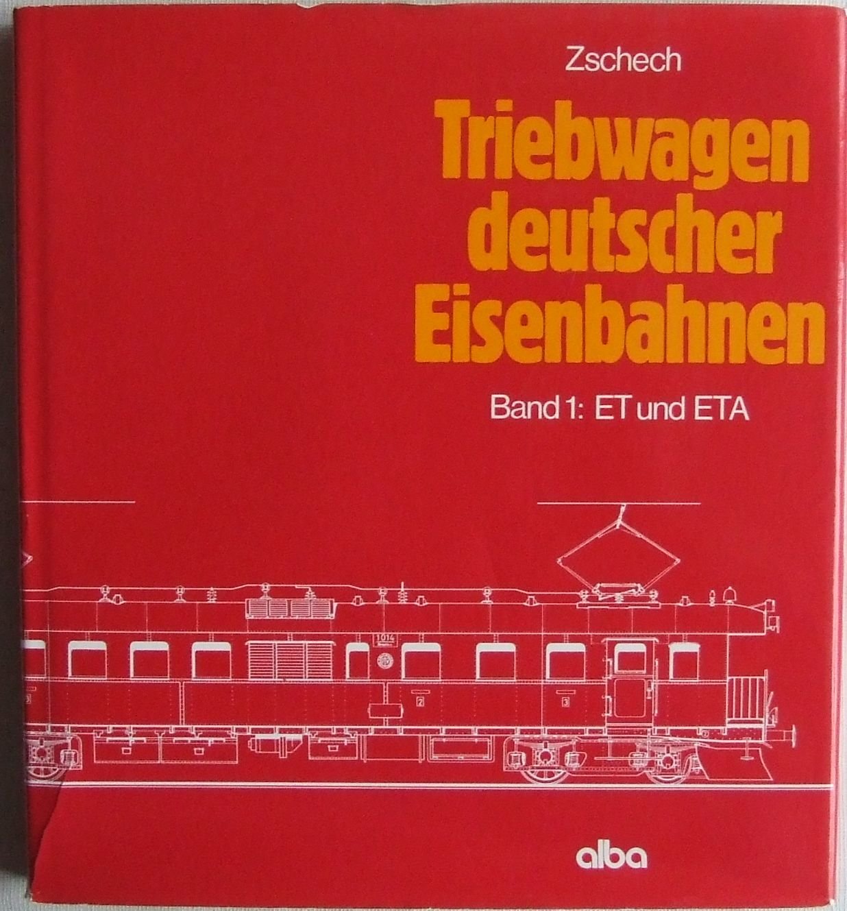 Triebwagen deutscher Eisenbahnen. Band 1: ET und ETA Books