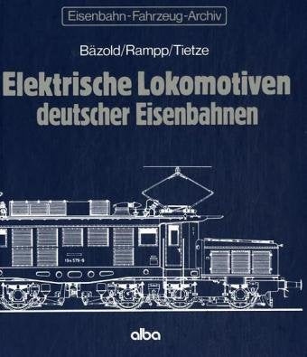 Elektrische Lokomotiven deutscher Eisenbahnen Leisure, Home & Garden