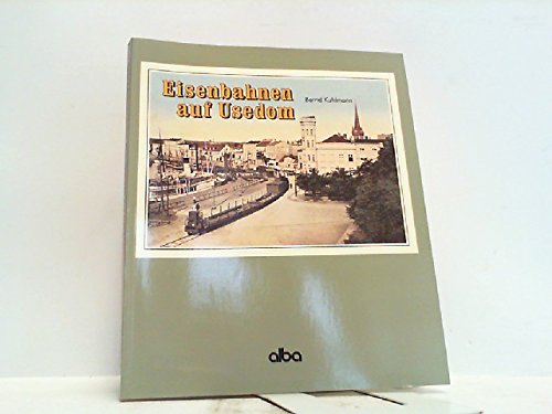 Eisenbahnen auf Usedom Business & Technology
