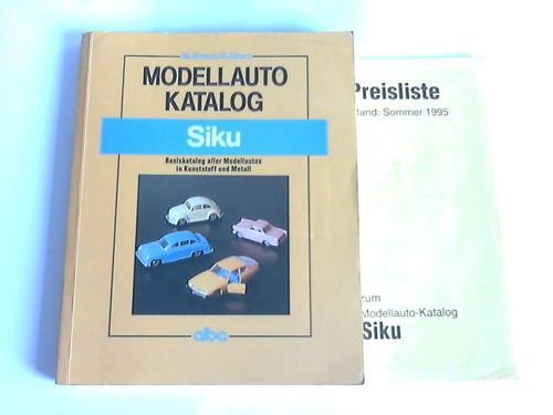 Modellauto-Katalog Siku: Basiskatalog aller Modellautos in Kunststoff und Metall Hobbies & Crafts