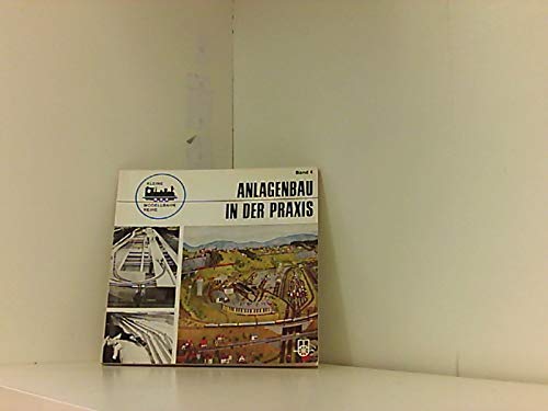 Anlagenbau in der Praxis (Kleine Modellbahnreihe.) Books