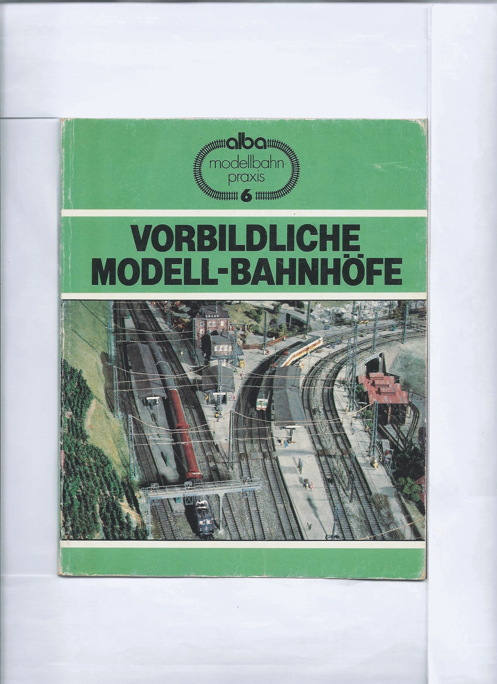 Vorbildliche Modellbahnhöfe: Gleisplanung, Bau und Ausstattung Reference Books