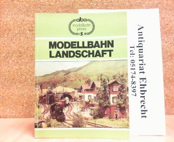 Modellbahn Landschaft: Viele praktische Tips für Planung und Gestaltung Reference Books