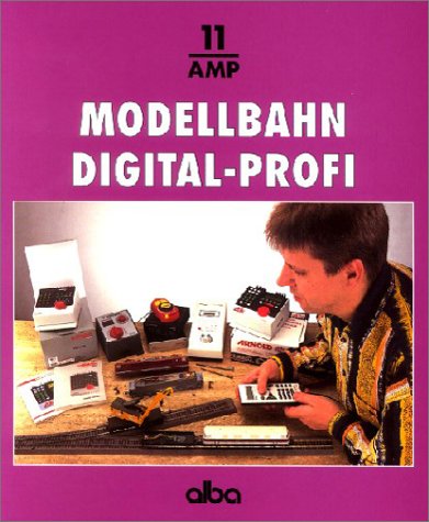 Modellbahn - Digital-Profi: Digital Fahren, Schalten und Melden - Ein Systemvergleich der Profisteuerungen Leisure, Home & Garden