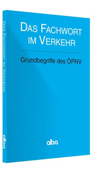 Das Fachwort im Verkehr: Grundbegriffe des ÖPNV Leisure, Home & Garden