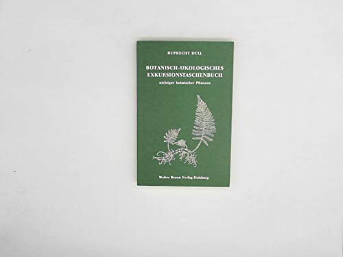 Botanisch-ökologisches Exkursionstaschenbuch wichtiger heimischer Pflanzen für Studenten, Lehrer und andere Pflanzenfreunde Books