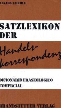 Satzlexikon der Handelskorrespondenz: Deutsch-Portugiesisch Law