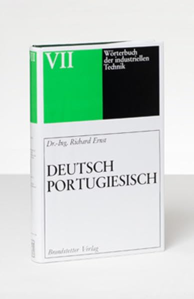 Wörterbuch der industriellen Technik 7. Deutsch - Portugiesisch Social Sciences