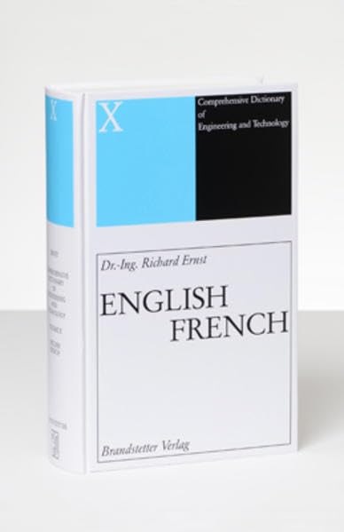 Comprehensive Dictionary of Engineering and Technology volume 10, English-French book