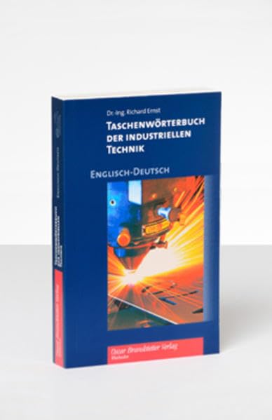 Taschenwörterbuch der industriellen Technik. Englisch-Deutsch book