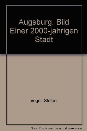 Augsburg: Bild einer 2000-jährigen Stadt Books
