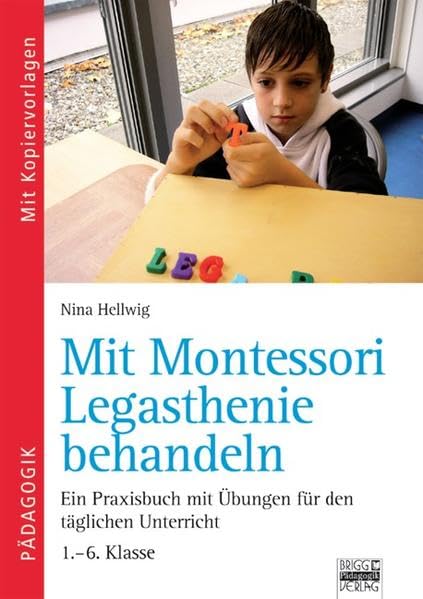 Brigg: Deutsch - Grundschule - Montessori-Materialien / Mit Montessori Legasthenie behandeln Non-fiction