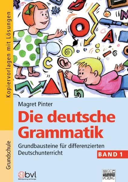 Die deutsche Grammatik: Band 1 - Kopiervorlagen mit Lösungen Education & Training